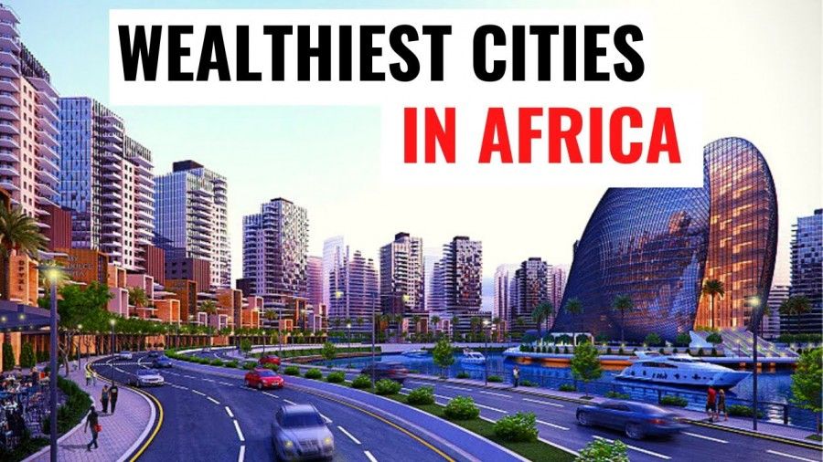 در اینجا 5 شهر برتر آفریقا که ثروتمندترین افراد در آن زندگی می کنند، آورده شده است