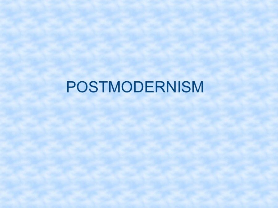 تعریف عصر پست مدرن | پست مدرنیسم چیست؟ | پیشینه آثار پست مدرنیسم